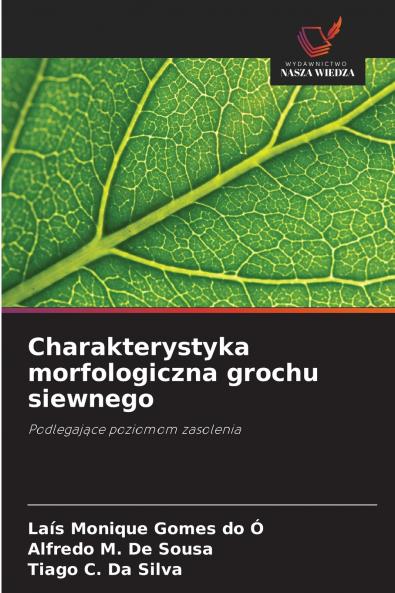 Charakterystyka morfologiczna grochu siewnego