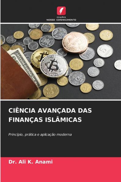 CIÊNCIA AVANÇADA DAS FINANÇAS ISLÂMICAS