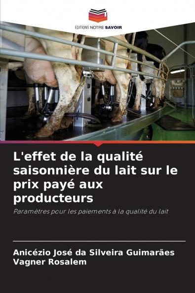 L'effet de la qualité saisonnière du lait sur le prix payé aux producteurs