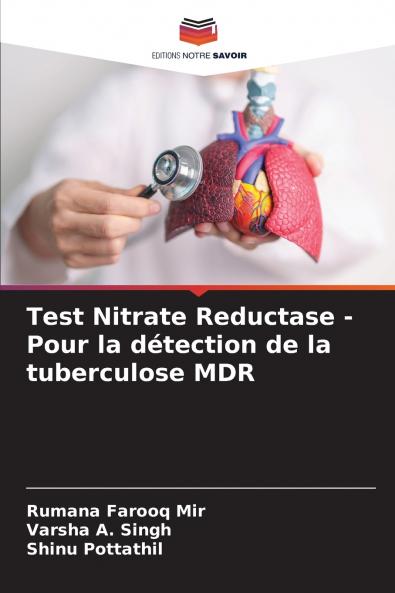 Test Nitrate Reductase - Pour la détection de la tuberculose MDR