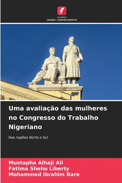 Uma avaliação das mulheres no Congresso do Trabalho Nigeriano