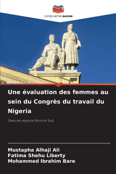 Une évaluation des femmes au sein du Congrès du travail du Nigeria