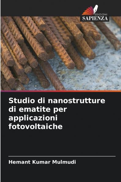 Studio di nanostrutture di ematite per applicazioni fotovoltaiche