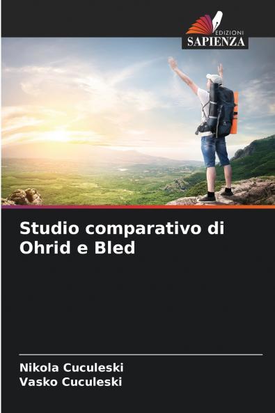 Studio comparativo di Ohrid e Bled