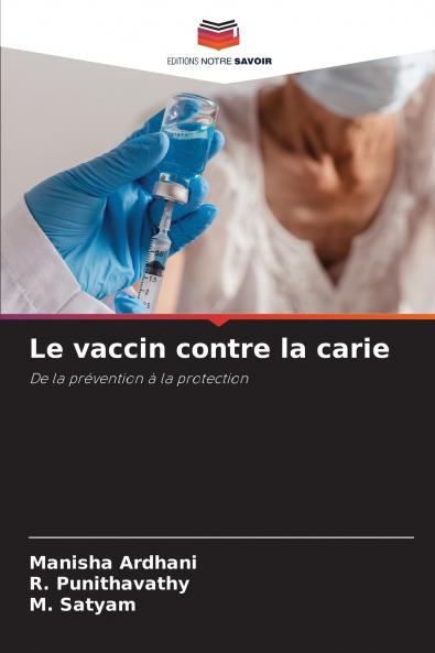 Le vaccin contre la carie