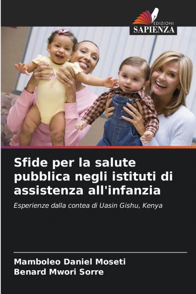 Sfide per la salute pubblica negli istituti di assistenza all'infanzia