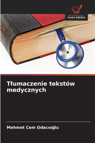 T?umaczenie tekstów medycznych