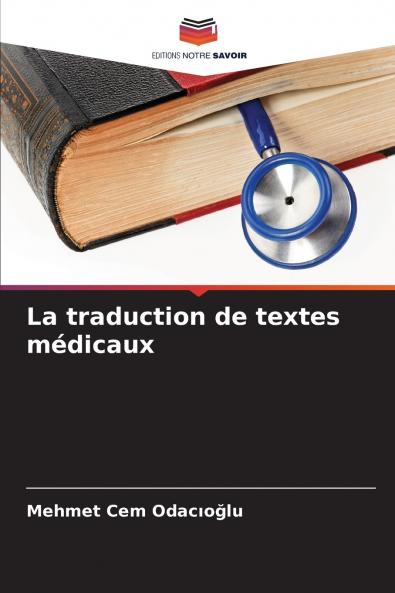 La traduction de textes médicaux