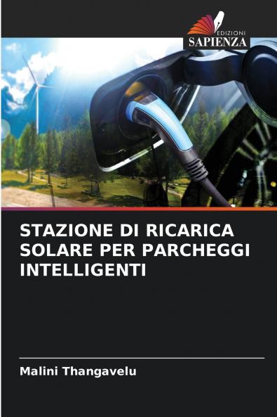 STAZIONE DI RICARICA SOLARE PER PARCHEGGI INTELLIGENTI