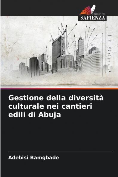 Gestione della diversità culturale nei cantieri edili di Abuja
