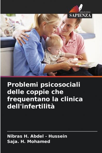 Problemi psicosociali delle coppie che frequentano la clinica dell'infertilità