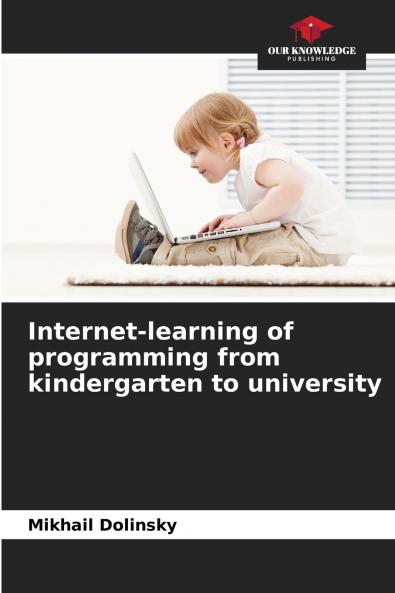 Internet-learning of programming from kindergarten to university