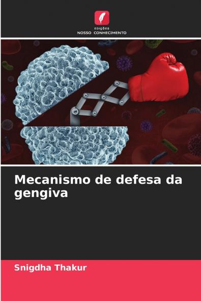 Mecanismo de defesa da gengiva