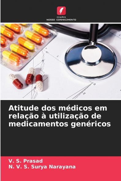 Atitude dos médicos em relação à utilização de medicamentos genéricos