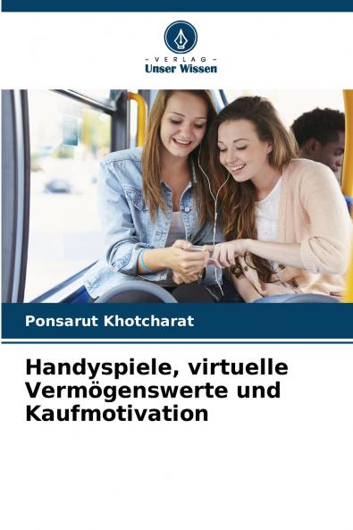 Handyspiele virtuelle Vermögenswerte und Kaufmotivation