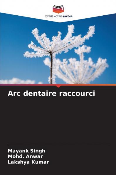 Arc dentaire raccourci