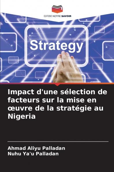 Impact d'une sélection de facteurs sur la mise en œuvre de la stratégie au Nigeria