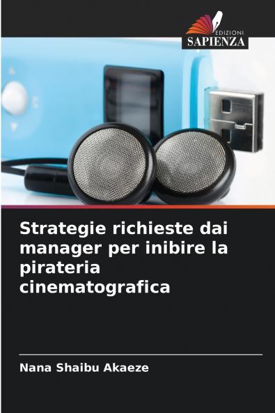 Strategie richieste dai manager per inibire la pirateria cinematografica