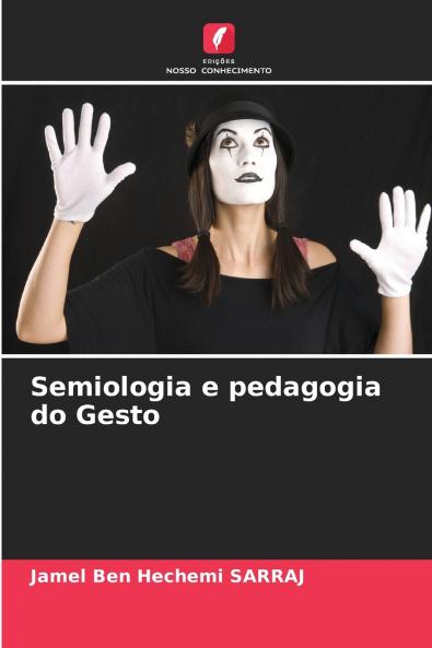 Semiologia e pedagogia do Gesto