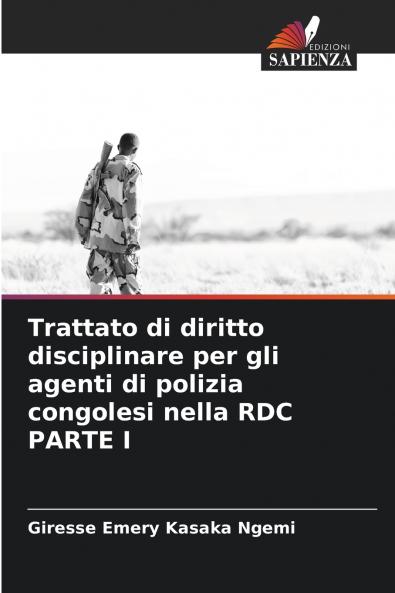 Trattato di diritto disciplinare per gli agenti di polizia congolesi nella RDC PARTE I