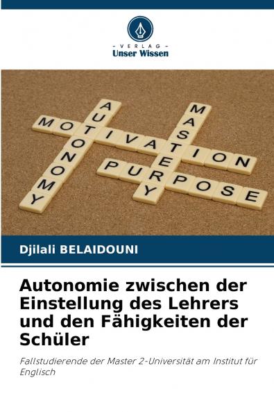 Autonomie zwischen der Einstellung des Lehrers und den Fähigkeiten der Schüler