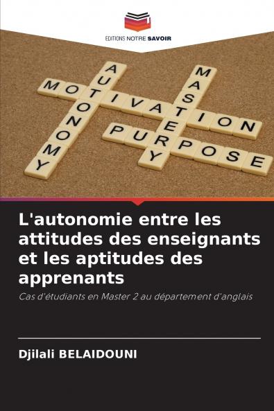 L'autonomie entre les attitudes des enseignants et les aptitudes des apprenants