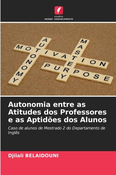 Autonomia entre as Atitudes dos Professores e as Aptidões dos Alunos