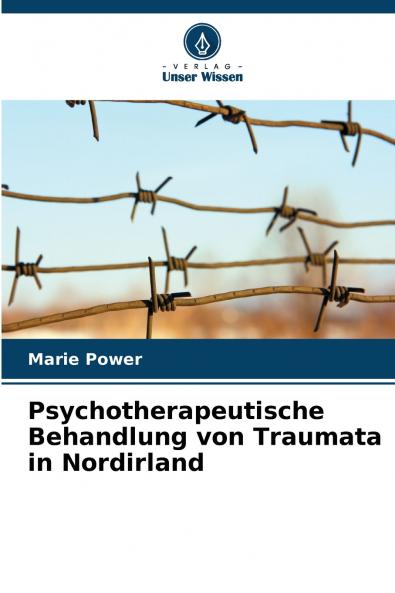 Psychotherapeutische Behandlung von Traumata in Nordirland