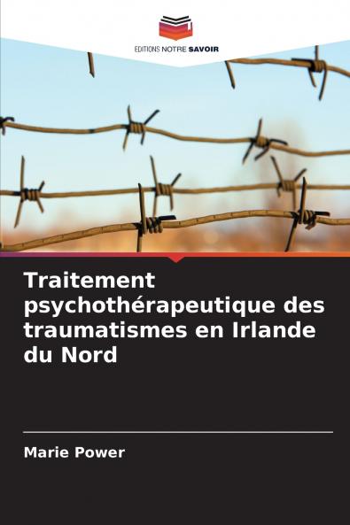 Traitement psychothérapeutique des traumatismes en Irlande du Nord