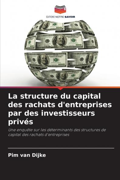 La structure du capital des rachats d'entreprises par des investisseurs privés