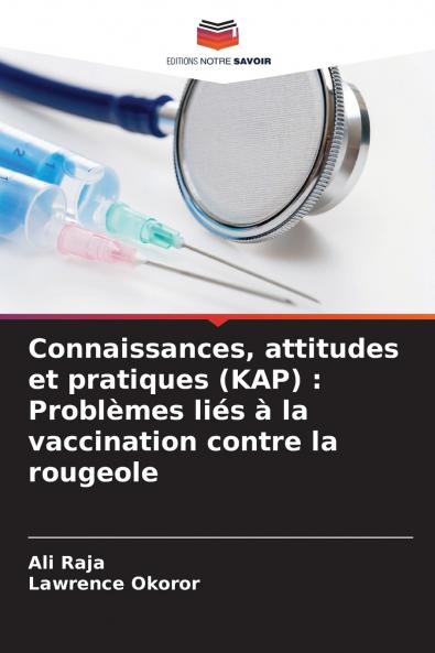 Connaissances attitudes et pratiques (KAP)