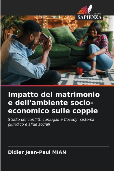 Impatto del matrimonio e dell'ambiente socio-economico sulle coppie