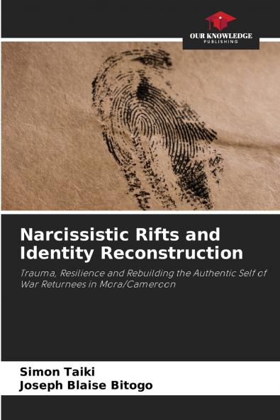 Narcissistic Rifts and Identity Reconstruction