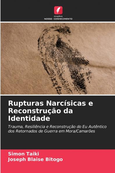 Rupturas Narcísicas e Reconstrução da Identidade