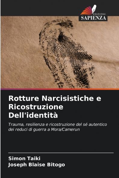 Rotture Narcisistiche e Ricostruzione Dell'identità