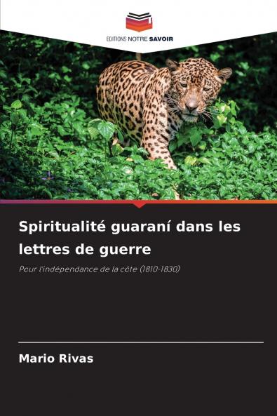 Spiritualité guaraní dans les lettres de guerre