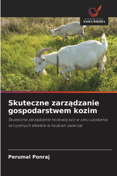 Skuteczne zarz?dzanie gospodarstwem kozim