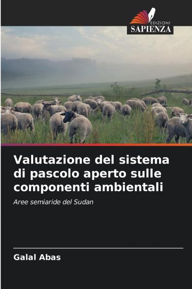 Valutazione del sistema di pascolo aperto sulle componenti ambientali