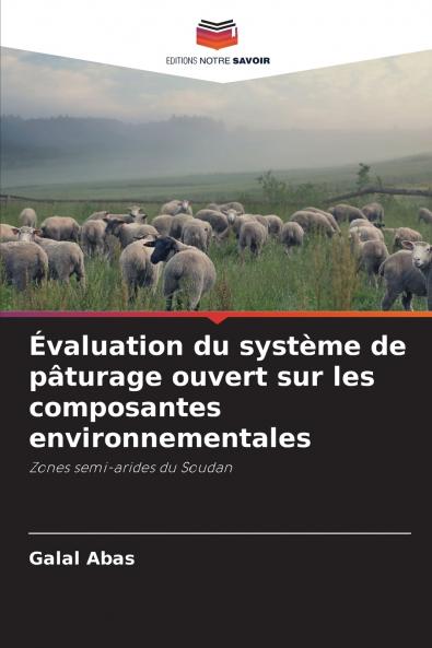 Évaluation du système de pâturage ouvert sur les composantes environnementales
