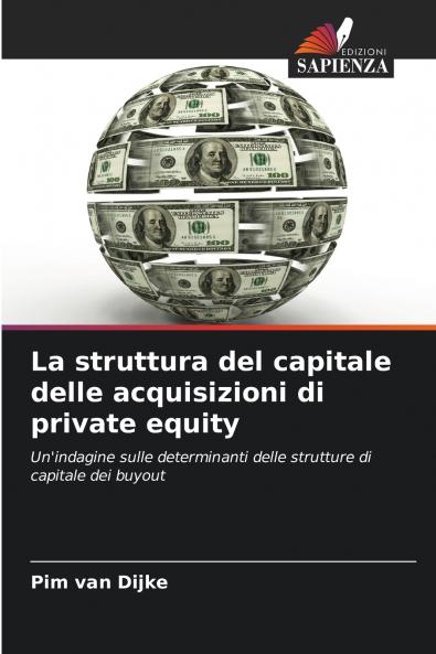La struttura del capitale delle acquisizioni di private equity