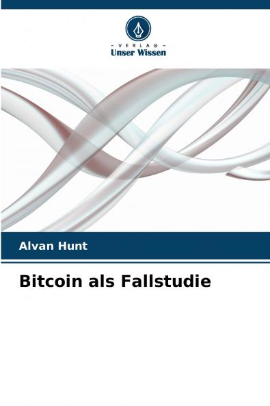 Bitcoin als Fallstudie