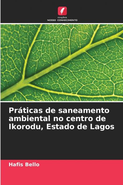 Práticas de saneamento ambiental no centro de Ikorodu Estado de Lagos