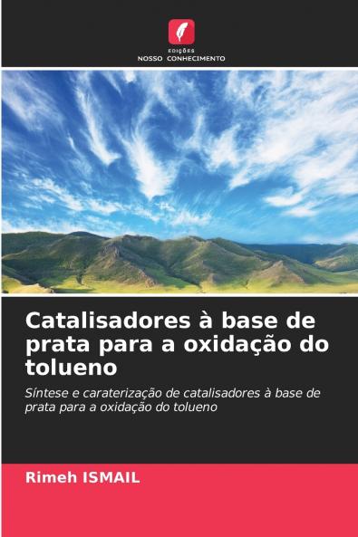 Catalisadores à base de prata para a oxidação do tolueno