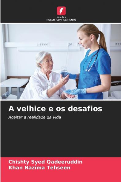A velhice e os desafios