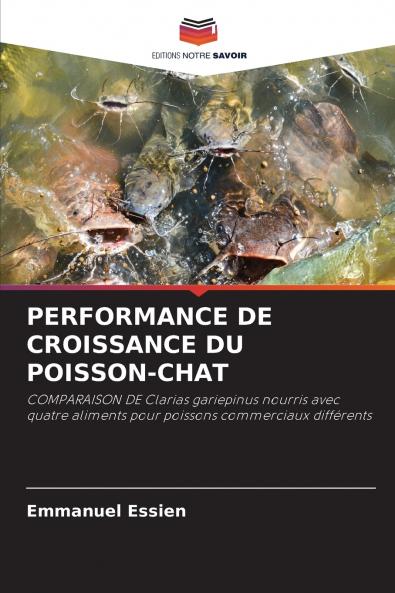 PERFORMANCE DE CROISSANCE DU POISSON-CHAT