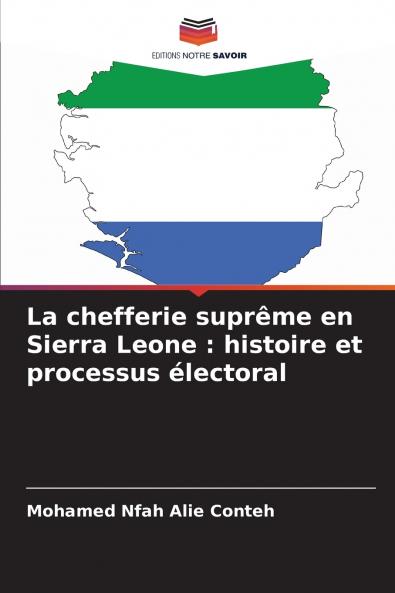La chefferie suprême en Sierra Leone