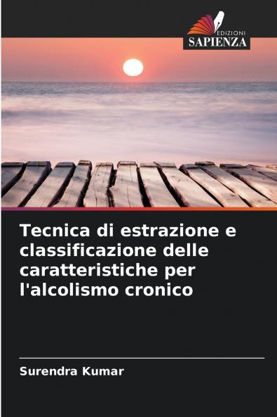 Tecnica di estrazione e classificazione delle caratteristiche per l'alcolismo cronico