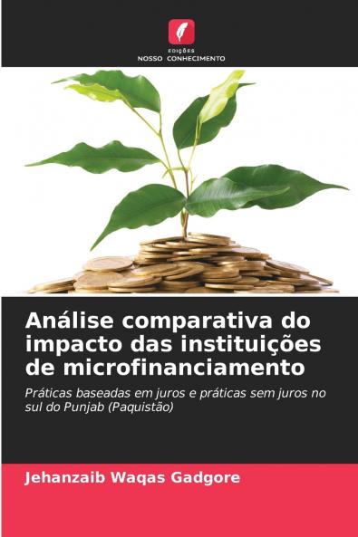 Análise comparativa do impacto das instituições de microfinanciamento