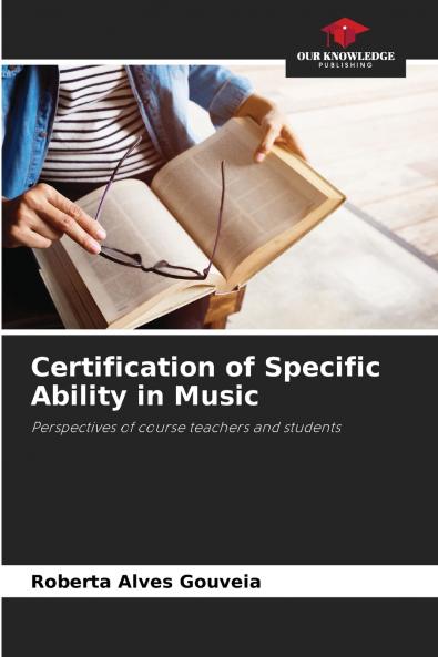 Certification of Specific Ability in Music