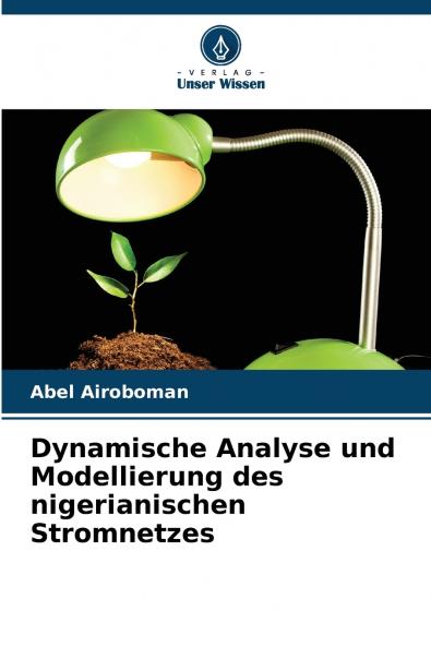 Dynamische Analyse und Modellierung des nigerianischen Stromnetzes
